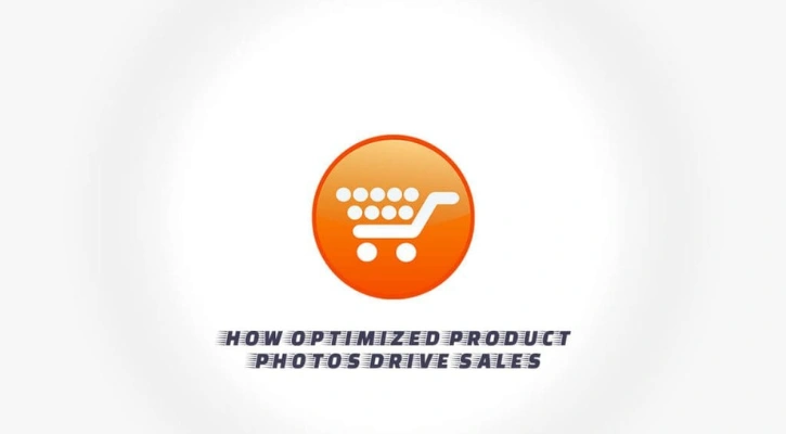 How Optimized Product Photos Drive Sales