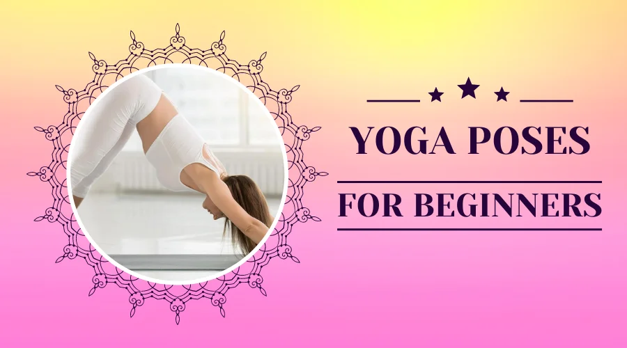 10 Yoga Poses For Beginners