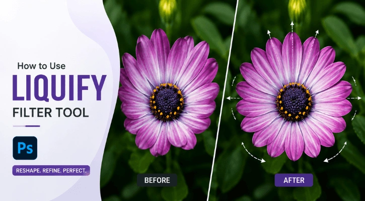 How to Use Liquify Photoshop Filter Tool