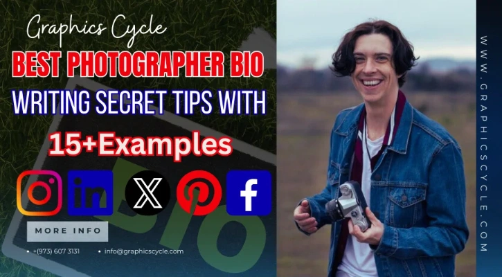 10 Tips to Upgrade Photographer Bio with 15+Examples