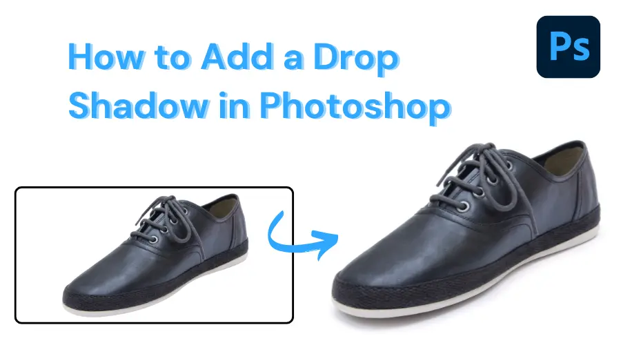 how-to-add-a-drop-shadow-in-photoshop