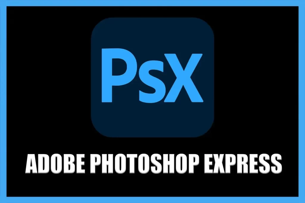 Adobe Photoshop Express banner showcasing a photo editing application interface with creative tools for enhancing and retouching images.
