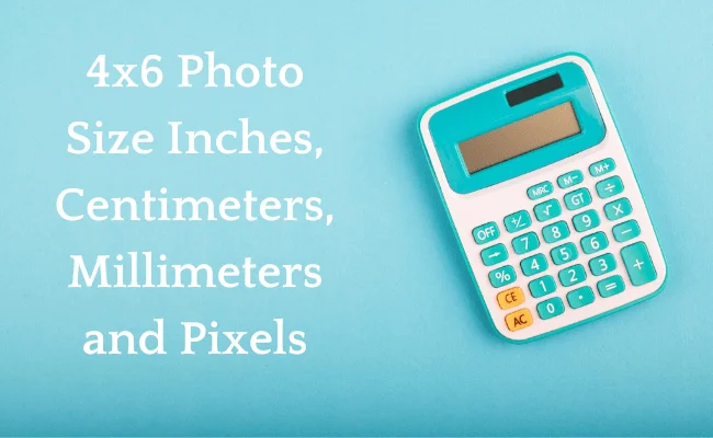 4×6 Photo Size in Inche