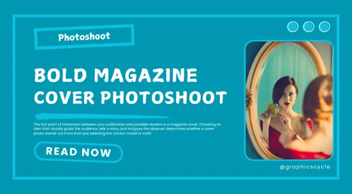 10 Photoshoot Ideas for a Bold Magazine Cover