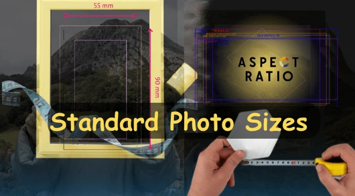 Expert Guide to Standard Photo Sizes & Best Aspect Ratios